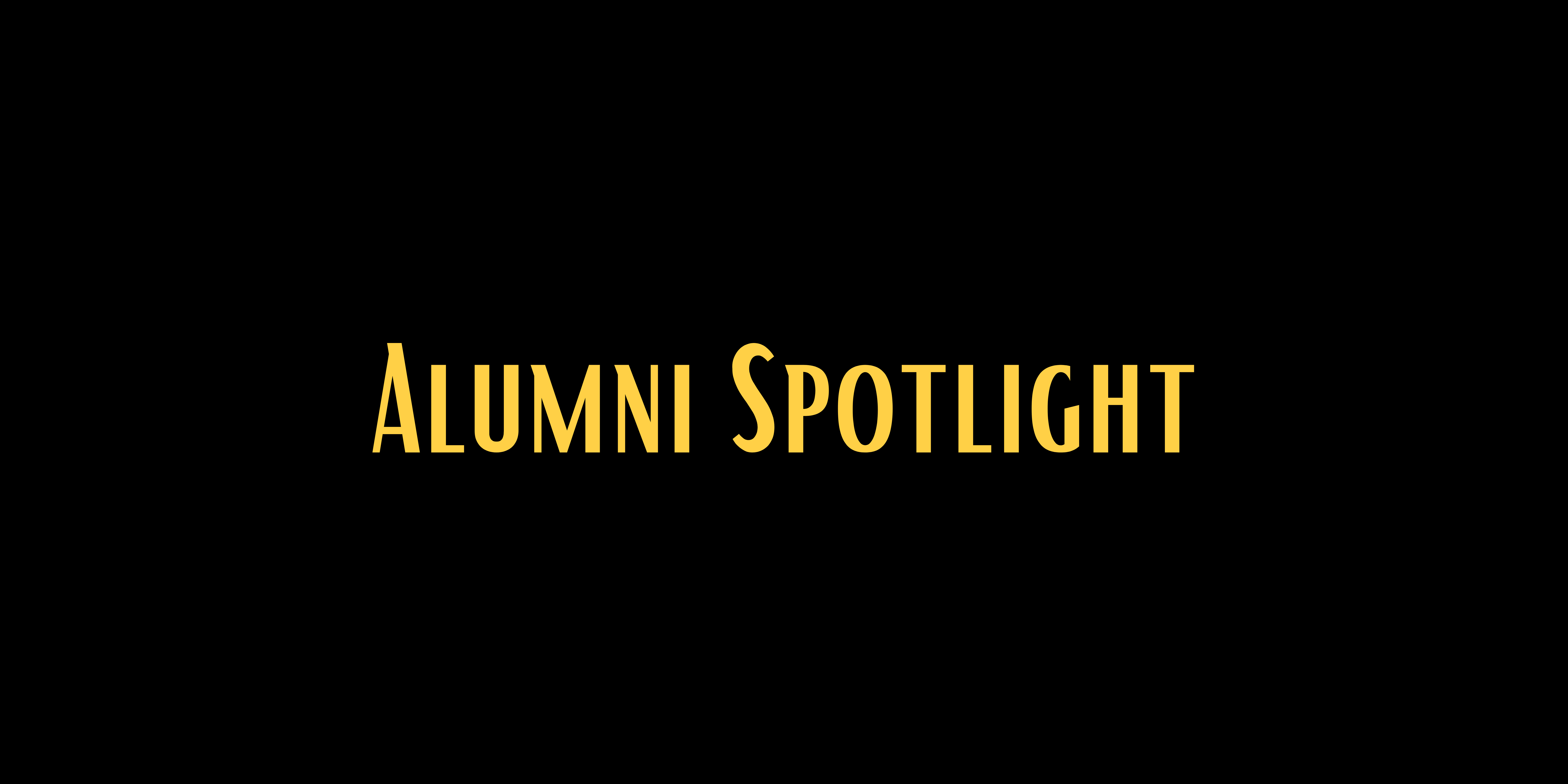 Alumni Spotlight Banner