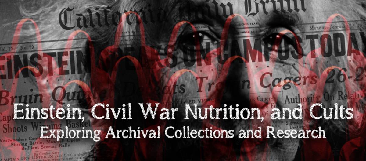 SeeingEinstein, Civil War Nutrition, and Cults: Exploring Archival Collections and Research Society through University Forum  Professor John Winters