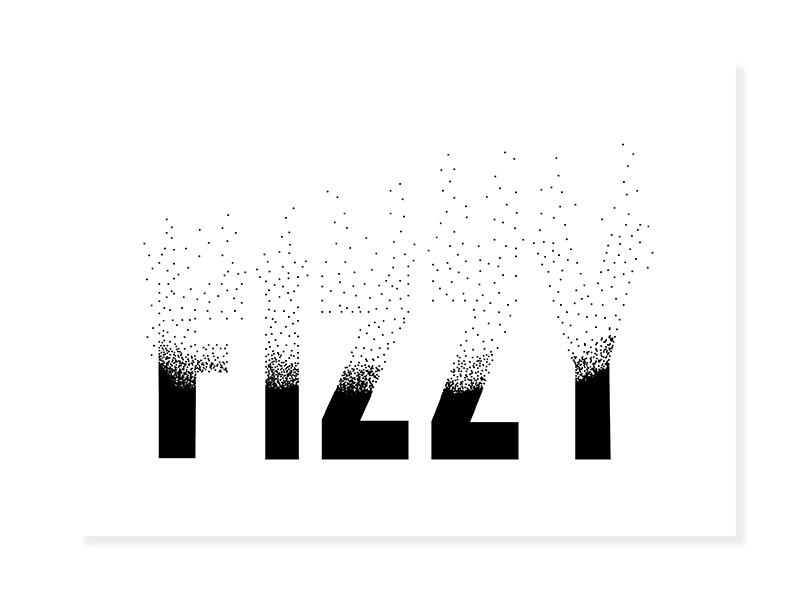 Kerrigan Jackson, "Fizzy," Typography
