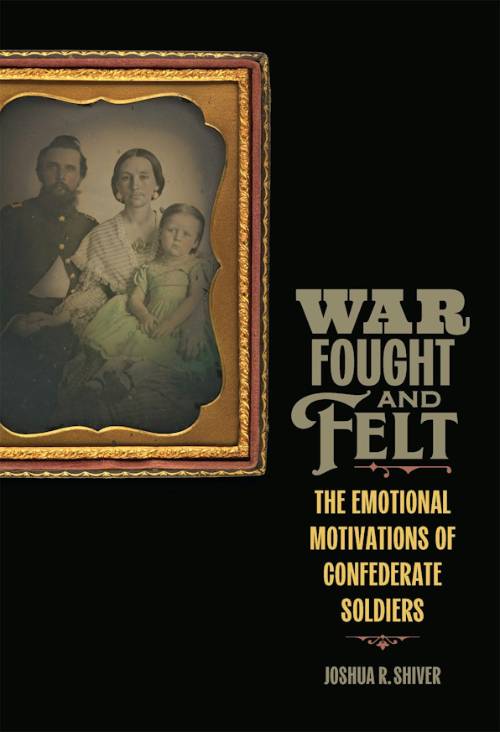 Book cover for Joshua Shiver War Fought and Felt 
