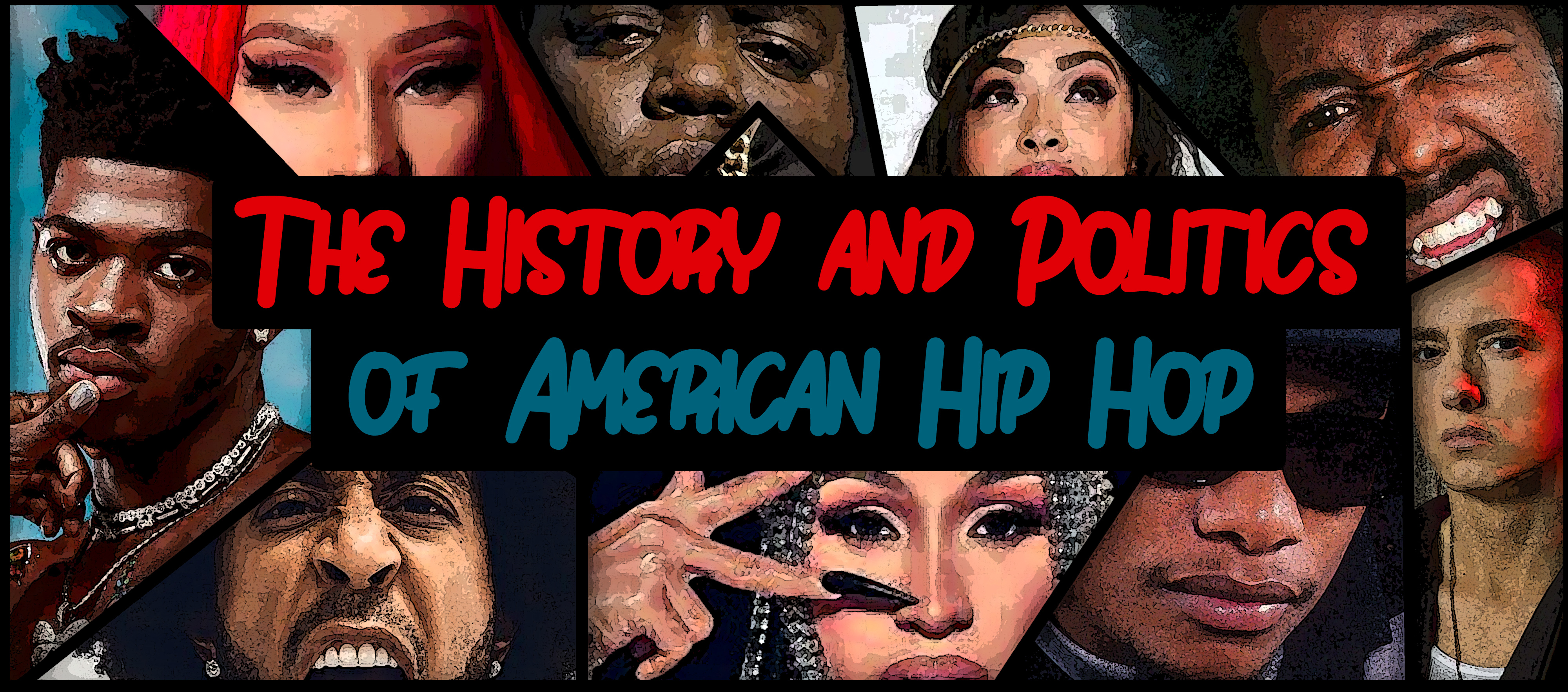 The History and Politics of American Hip Hop