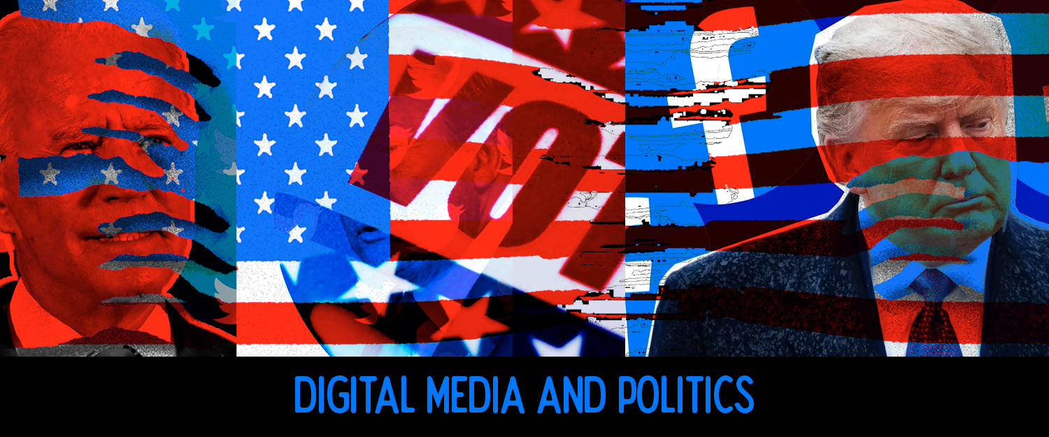 Digital Media and Politics