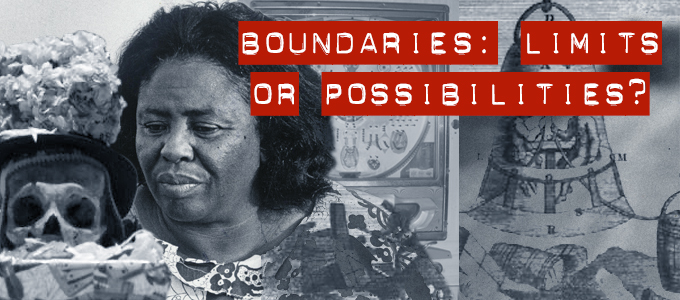 Boundaries: Limits or Possibilities