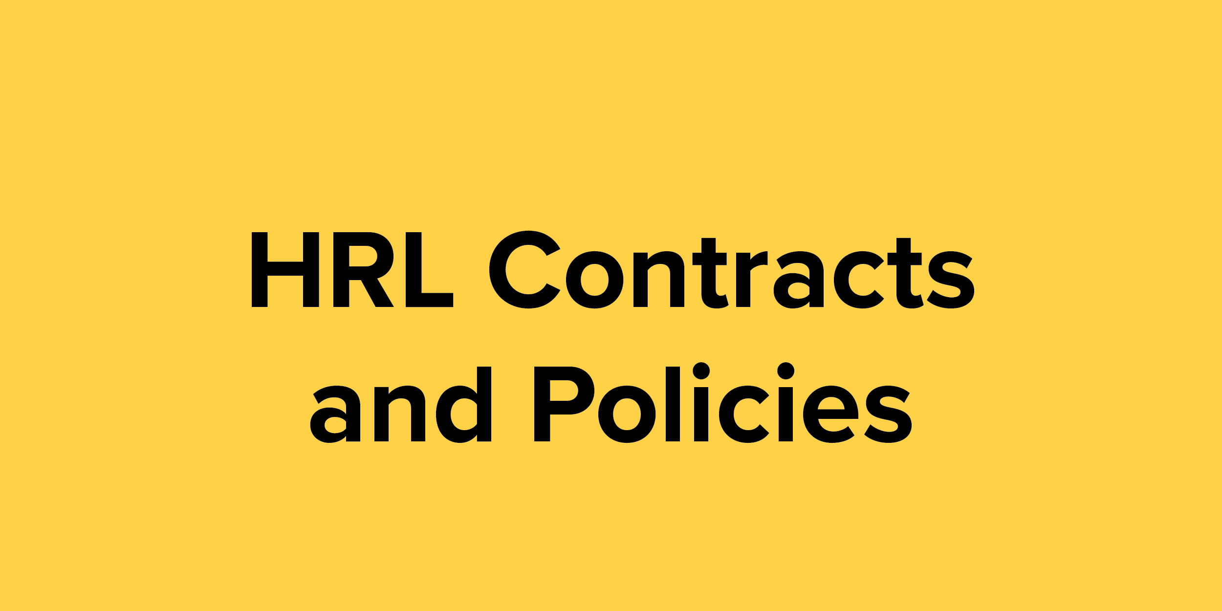 hrl contracts and policies