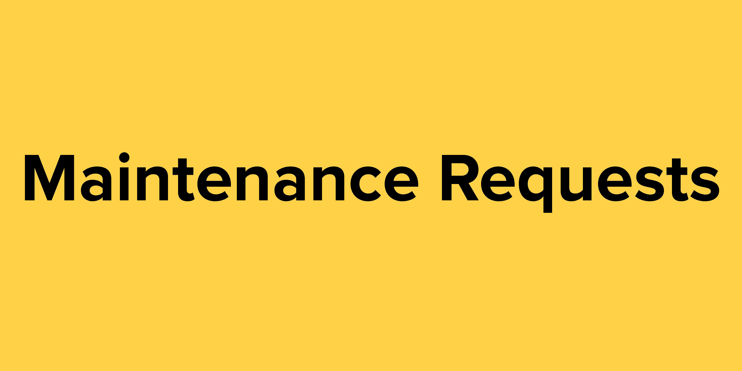 maintenance requests