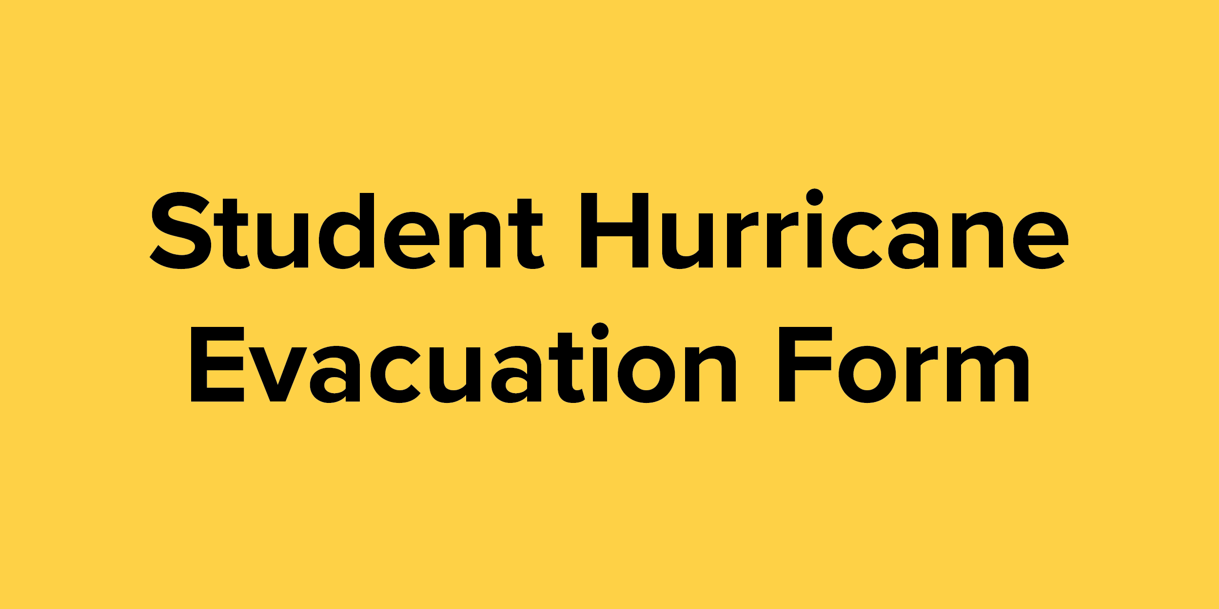 Student Evacuation Form