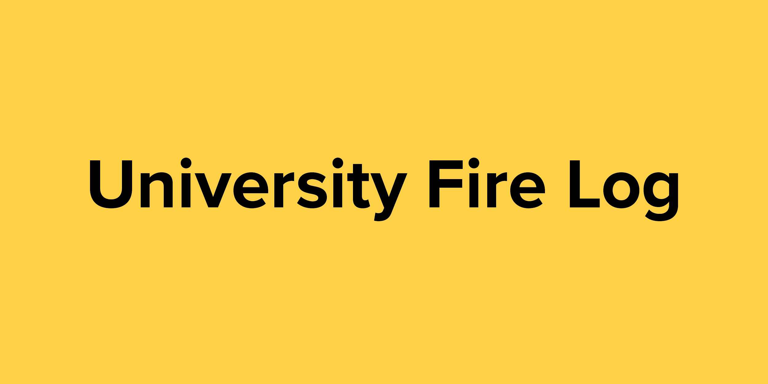 university fire log
