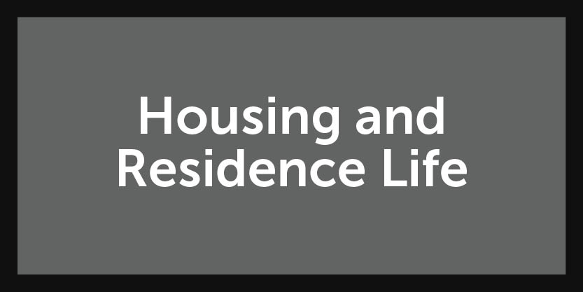 Housing and Res Life