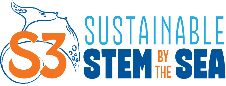 S3: Sustainable STEM by the Sea