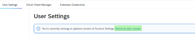 Switch to old version of Account Settings Switch to old version of Account Settings