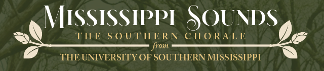 The Southern Chorale Mississippi Sounds Tour