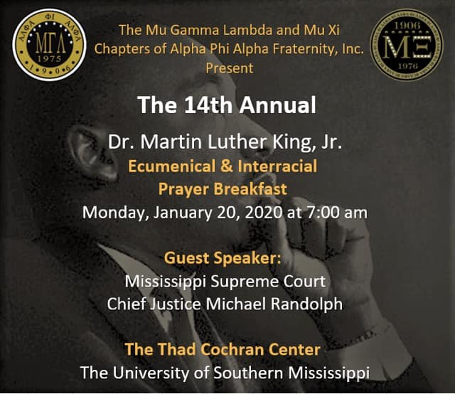14th annual Martin Luther King Jr. Ecumenical and Interracial Prayer Breakfast Monday, Jan. 20 at 7 a.m. in The University of Southern Mississippi's (USM) Thad Cochran Center, located on the Hattiesburg campus.