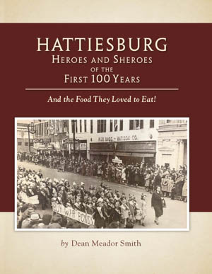 Hattiesburg: Heroes and Sheroes of the First 100 Years cover