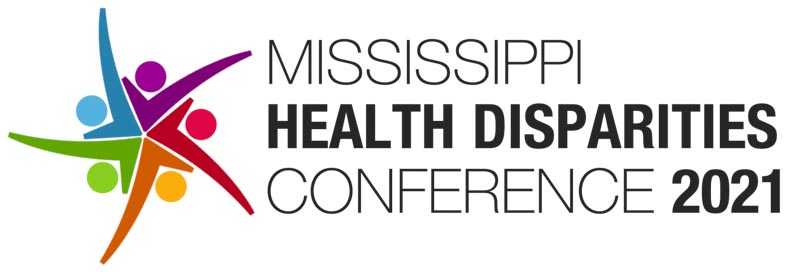 Mississippi Health Disparities Conference 2021