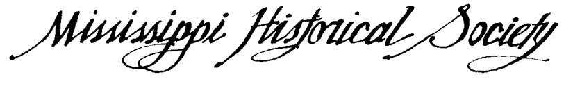 The Mississippi Historical Society 