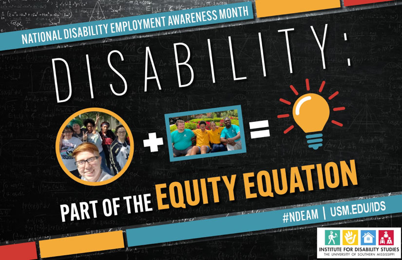 National Disability Employment Awareness Month (NDEAM): Disability Part of the Equation