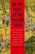 On the Trail of the Yellow Tiger