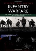 Strategy and Tactics Infantry Warfare Strategy and Tactics Infantry Warfare